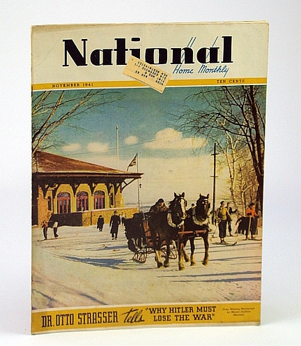Image for National Home Monthly Magazine, November (Nov.) 1941 - Otto Strasser on Why National Home Monthly Magazine, November (Nov.) 1941 - Otto Strasser on Why