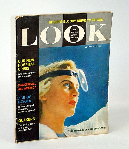Look Magazine, Incorporating Collier's, March (Mar.) 29, 1960 - The Age of Payola / The Quakers / Basketball All America / Dr. Susan Cook Cover Photo
