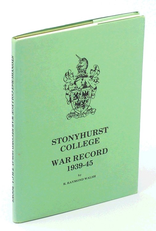 Image for Stonyhurst College War Record, 1939-45 Stonyhurst College War Record, 1939-45