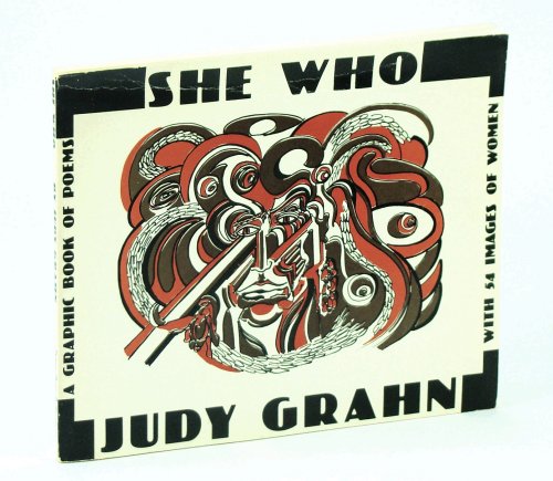 Image for She Who : A Graphic Book of Poems With 54 Images of Women She Who : A Graphic Book of Poems With 54 Images of Women
