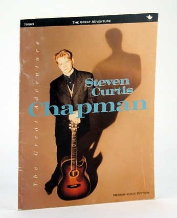 The Great Adventure - Steven Curtis Chapman, Medium Voice Edition: Songbook (Song Book) with Sheet Music for Voice and piano with Chords