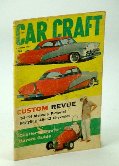 Car Craft Magazine, December (Dec.) 1957, Volume 5 Number 8: Cover Photos of Merc Owned By Tony Ferreira