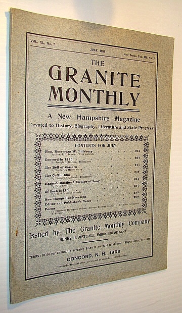 Image for The Granite Monthly - A New Hampshire Magazine Devoted to History, Biography, Literature and State Progress, July, 1908, Vol XL, No. 7, New Series, Vol. III, No. 7 - Hon. Rosecrans W. Pillsbury The Granite Monthly - A New Hampshire Magazine Devoted to History, Biography, Literature and State Progress, July, 1908, Vol XL, No. 7, New Series, Vol. III, No. 7 - Hon. Rosecrans W. Pillsbury