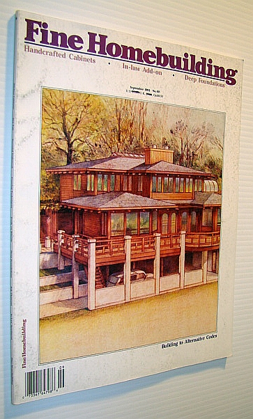 Image for Fine Homebuilding Magazine, September 1991 - No. 69 : Building to Alternative Codes Fine Homebuilding Magazine, September 1991 - No. 69 : Building to Alternative Codes