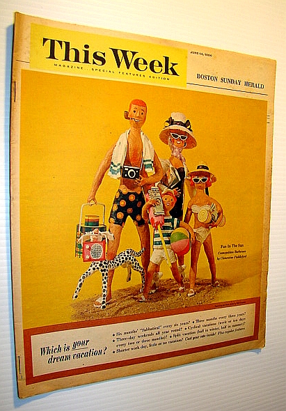 Image for This Week Magazine, June 14, 1964 - Insert to the Boston Sunday Herald: Which is Your Dream Vacation This Week Magazine, June 14, 1964 - Insert to the Boston Sunday Herald: Which is Your Dream Vacation