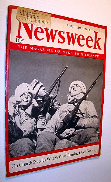 Image for Newsweek - The Magazine of News Significance: April 29, 1940 - Cover Photo of Swedish Sentinels Newsweek - The Magazine of News Significance: April 29, 1940 - Cover Photo of Swedish Sentinels