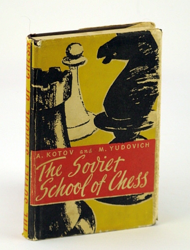Image for The Soviet School of Chess The Soviet School of Chess