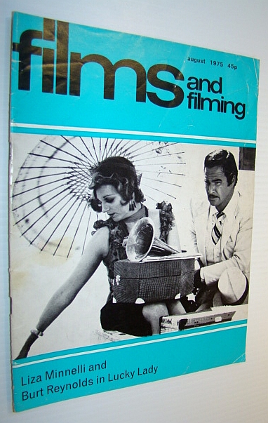 Image for Films and Filming Magazine, August 1975 - Cover Photo of Liza Minnelli and Burt Reynolds in 'Lucky Lady' Films and Filming Magazine, August 1975 - Cover Photo of Liza Minnelli and Burt Reynolds in 'Lucky Lady'