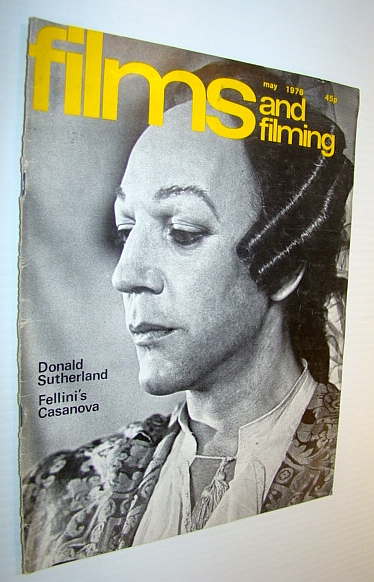 Image for Films and Filming Magazine, May 1976 - Cover Photo of Donald Sutherland in 'Casanova' Films and Filming Magazine, May 1976 - Cover Photo of Donald Sutherland in 'Casanova'