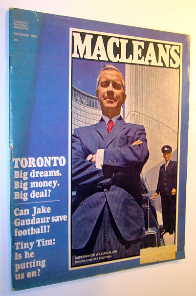 Image for Maclean's Magazine, November 1968: Cover Photo of Toronto Supermayor William Allen Maclean's Magazine, November 1968: Cover Photo of Toronto Supermayor William Allen