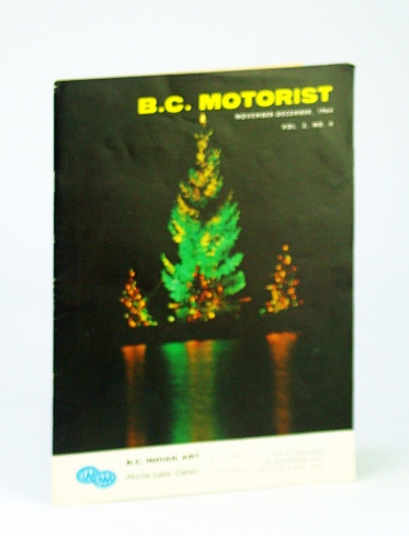 Image for B.C. (British Columbia) Motorist (Magazine), November (Nov.) - December (Dec.), 1964, Vol. 3, No. 6 - B.C. Indian Art / Horne Lake Caves B.C. (British Columbia) Motorist (Magazine), November (Nov.) - December (Dec.), 1964, Vol. 3, No. 6 - B.C. Indian Art / Horne Lake Caves