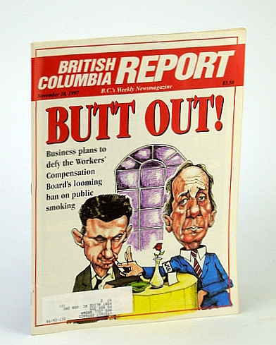 Image for British Columbia Report - B.C.'s Weekly Newsmagazine, November (Nov.) 10, 1997 - WCB Ban on Public Smoking British Columbia Report - B.C.'s Weekly Newsmagazine, November (Nov.) 10, 1997 - WCB Ban on Public Smoking