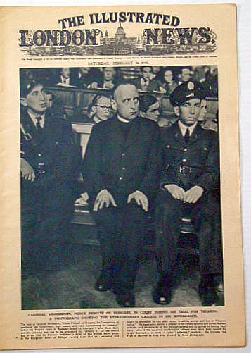 Image for The Illustrated London News, Saturday, February (Feb.) 12, 1949: Cover photo of Cardinal Mindszenty, Prince Primate of Hungary, During his Trial for Treason The Illustrated London News, Saturday, February (Feb.) 12, 1949: Cover photo of Cardinal Mindszenty, Prince Primate of Hungary, During his Trial for Treason