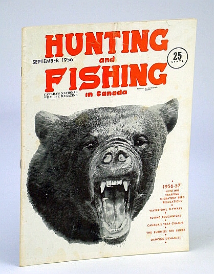 Hunting and Fishing in Canada - Canada's National Wildlife Magazine, September (Sept.), 1956 - Canada's Trap Champs