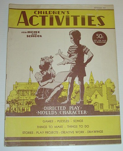 Image for Children's Activities for Home and School, September 1947 Children's Activities for Home and School, September 1947