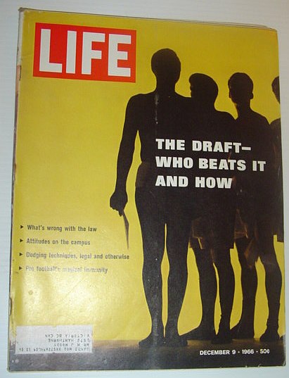 Image for Life Magazine, 9 December 1966 *THE VIETNAM DRAFT - WHO BEATS IT AND HOW* Life Magazine, 9 December 1966 *THE VIETNAM DRAFT - WHO BEATS IT AND HOW*
