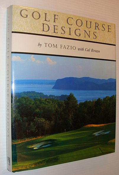 Image for Golf Course Designs Golf Course Designs