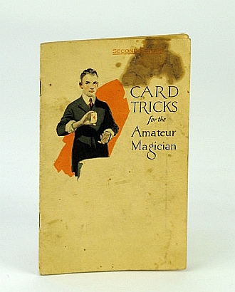 Image for Card Tricks for the Amateur Magician / What the Amateur Magician Can Do with a Regular Deck of Cards Card Tricks for the Amateur Magician / What the Amateur Magician Can Do with a Regular Deck of Cards