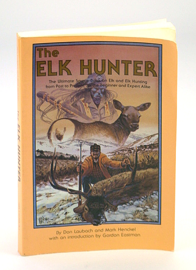 Image for The Elk Hunter The Elk Hunter