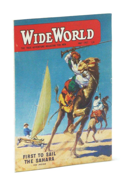 Image for The Wide World - The True Adventure Magazine for Men, May 1957 - Windsailing the Sahara / The Squaw's Curse The Wide World - The True Adventure Magazine for Men, May 1957 - Windsailing the Sahara / The Squaw's Curse