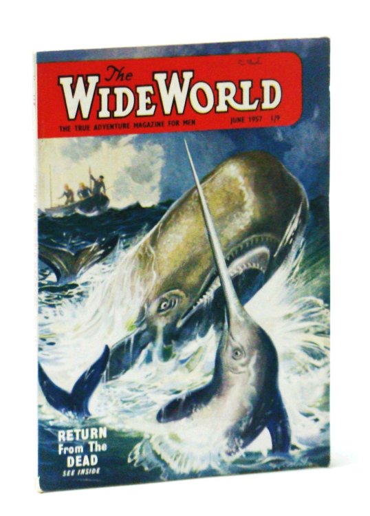 Image for The Wide World - The True Adventure Magazine for Men, June 1957 - The Men of Site The Wide World - The True Adventure Magazine for Men, June 1957 - The Men of Site