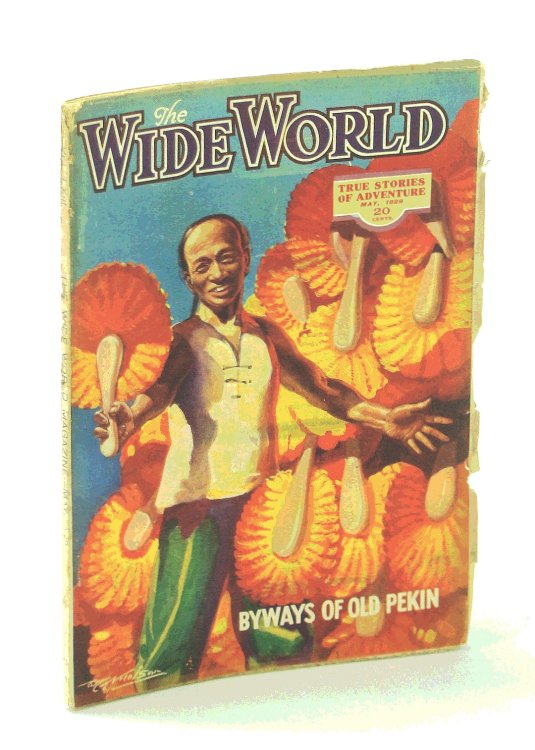 Image for The Wide World Magazine, True Stories of Adventure, May 1929, Vol. LXIII, No. 373: The Longest Canoe Voyage on Record / Byways of Old Peking The Wide World Magazine, True Stories of Adventure, May 1929, Vol. LXIII, No. 373: The Longest Canoe Voyage on Record / Byways of Old Peking