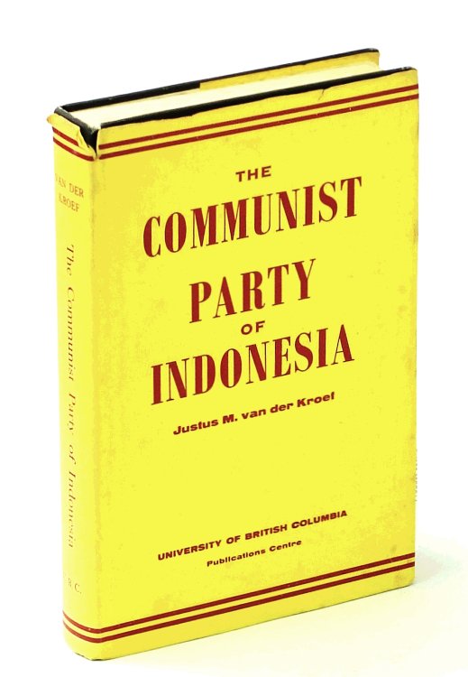 Image for The Communist Party of Indonesia - It's History, Program and Tactics The Communist Party of Indonesia - It's History, Program and Tactics