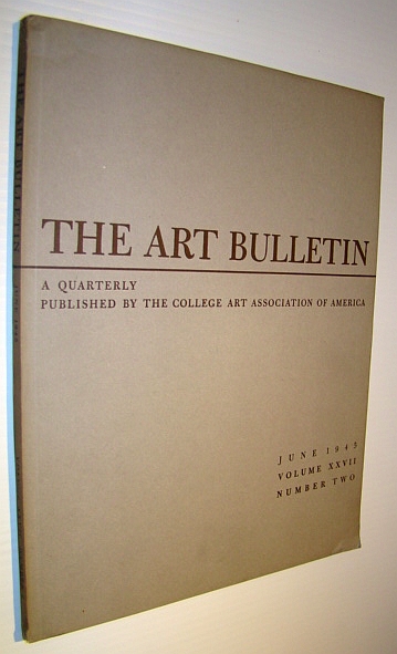 Image for The Art Bulletin, June 1945, Volume XXVII, Number Two (2) The Art Bulletin, June 1945, Volume XXVII, Number Two (2)