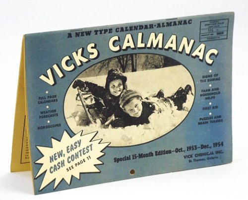 Vicks Calmanac - A New Type of Calendar-Almanac: Special 15-Month Edition, Oct. 1953 - Dec. 1954