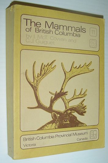 Image for The Mammals of British Columbia - Handbook No. 11 The Mammals of British Columbia - Handbook No. 11