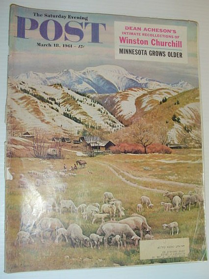 Image for The Saturday Evening Post, March 18, 1961 *DEAN ACHESON'S INTIMATE RECOLLECTIONS OF WINSTON CHURCHILL* The Saturday Evening Post, March 18, 1961 *DEAN ACHESON'S INTIMATE RECOLLECTIONS OF WINSTON CHURCHILL*