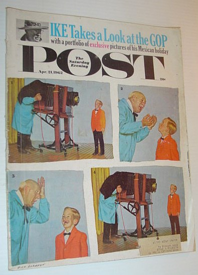 Image for The Saturday Evening Post, April 21, 1962 *IKE LOOKS AT THE GOP* The Saturday Evening Post, April 21, 1962 *IKE LOOKS AT THE GOP*
