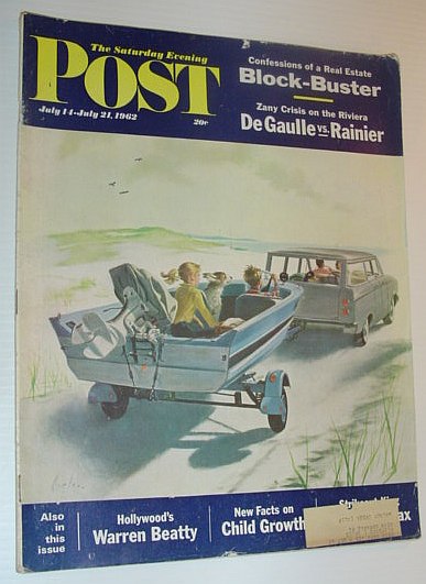 Image for The Saturday Evening Post, July 14 - July 21, 1962 *DE GAULLE VS RAINIER / WARREN BEATTY / SANDY KOUFAX* The Saturday Evening Post, July 14 - July 21, 1962 *DE GAULLE VS RAINIER / WARREN BEATTY / SANDY KOUFAX*