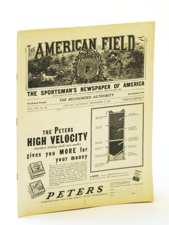 The American Field - The Sportsman's Newspaper [Magazine] of America, December [Dec.) 2, 1933, Vol. CXX, No. 48 - American Jack Snipe Society