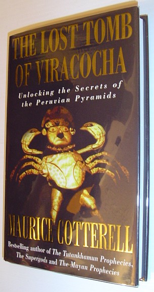 The Lost Tomb of Viracocha: Unlocking the Secrets of the Peruvian Pyramids *SIGNED BY AUTHOR*