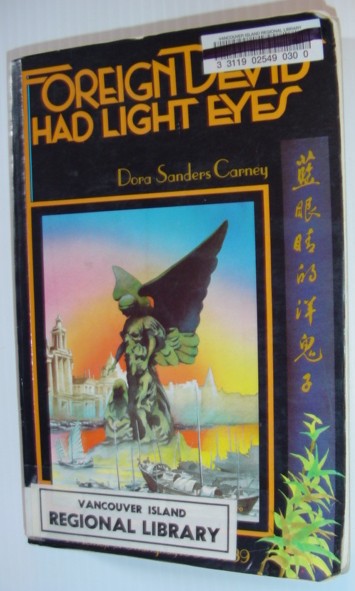 Image for Foreign Devils Had Light Eyes: A Memoir of Shanghai 1933-1939 Foreign Devils Had Light Eyes: A Memoir of Shanghai 1933-1939