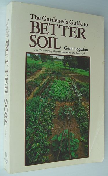 Image for The Gardener's Guide to Better Soil The Gardener's Guide to Better Soil