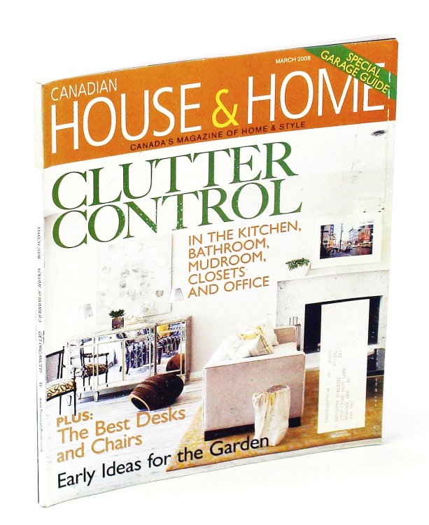 Image for Canadian House & Home, Canada's Magazine of Home & Style, March 2008 - Special Garage guide Canadian House & Home, Canada's Magazine of Home & Style, March 2008 - Special Garage guide