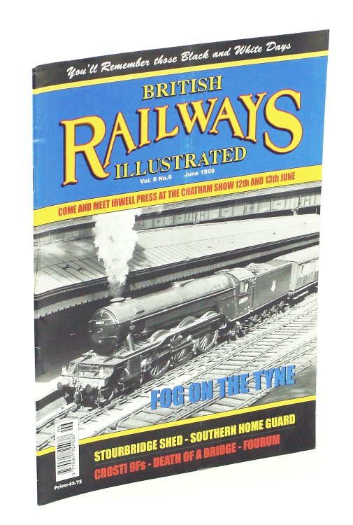 Image for British Railways Illustrated, June 1999, Vol. 8 No. 9: Stourbridge Shed British Railways Illustrated, June 1999, Vol. 8 No. 9: Stourbridge Shed
