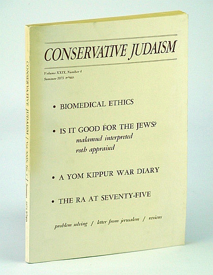 Image for Conservative Judaism, Summer 1975 - A Yom Kippur War Diary / The Ra at Seventy-Five Conservative Judaism, Summer 1975 - A Yom Kippur War Diary / The Ra at Seventy-Five
