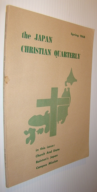Image for The Japan Christian Quarterly - Spring 1968 The Japan Christian Quarterly - Spring 1968