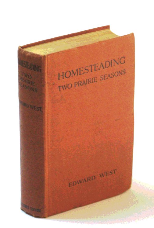 Image for Homesteading: Two Prairie Seasons Homesteading: Two Prairie Seasons