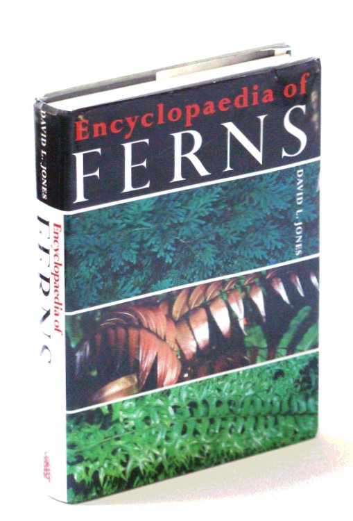 Encyclopaedia [Encyclopedia] of Ferns: An Introduction to ferns, Their Structure, Biology, Economic Importance, Cultivation and Propagation