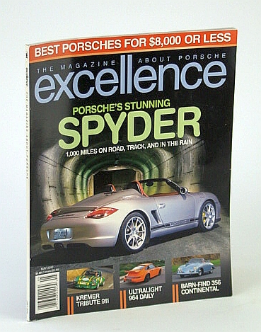 Image for Excellence - The Magazine About Porsche, May 2010 - The Stunning Spyder Excellence - The Magazine About Porsche, May 2010 - The Stunning Spyder