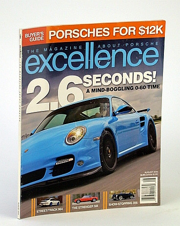 Image for Excellence - The Magazine About Porsche, August (Aug.) 2010 - Zero to Sixty and 2.6 Seconds! Excellence - The Magazine About Porsche, August (Aug.) 2010 - Zero to Sixty and 2.6 Seconds!