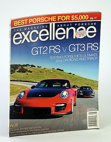 Image for Excellence - The Magazine About Porsche, August (Aug.) 2011 - GT2 RS v GT3 RS Excellence - The Magazine About Porsche, August (Aug.) 2011 - GT2 RS v GT3 RS