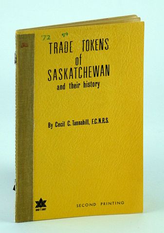 Image for Trade Tokens of Saskatchewan and Their History Trade Tokens of Saskatchewan and Their History