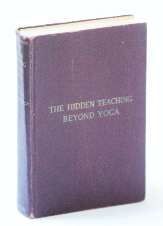 Image for The Hidden Teaching Beyond Yoga The Hidden Teaching Beyond Yoga