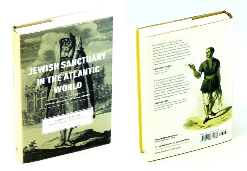 Jewish Sanctuary in the Atlantic World - A Social and Architectural History