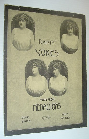 Image for Dainty Yokes Made From Medallions - Book Seven (7) *FIRST EDITION* Dainty Yokes Made From Medallions - Book Seven (7) *FIRST EDITION*